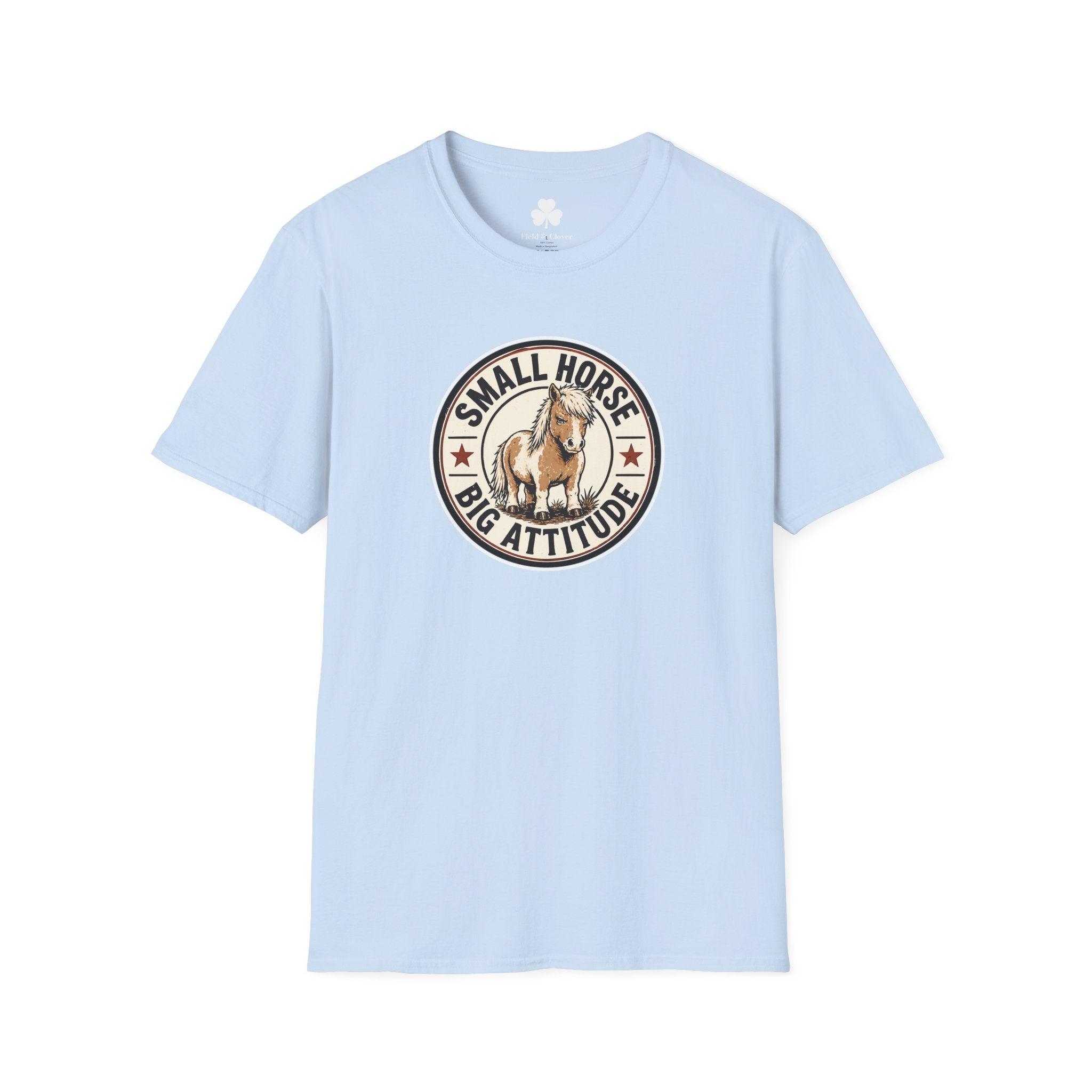Small Horse Big Attitude T-Shirt